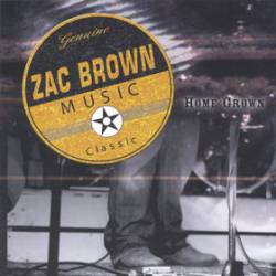 Zac Brown Band : Home Grown